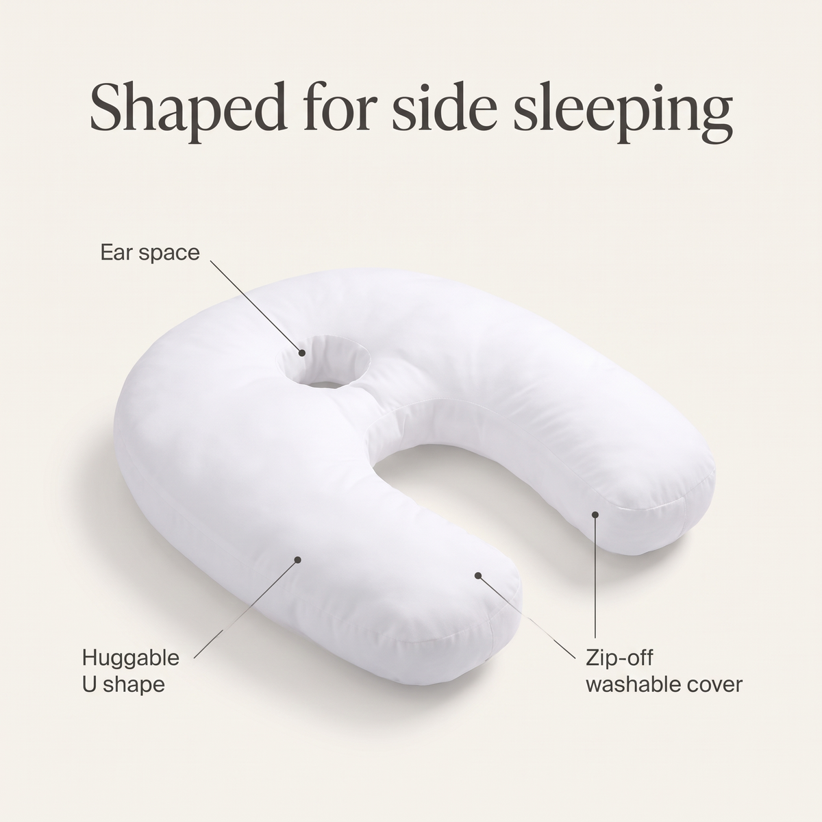 Noa features: ear space, huggable U shape, zip-off washable cover